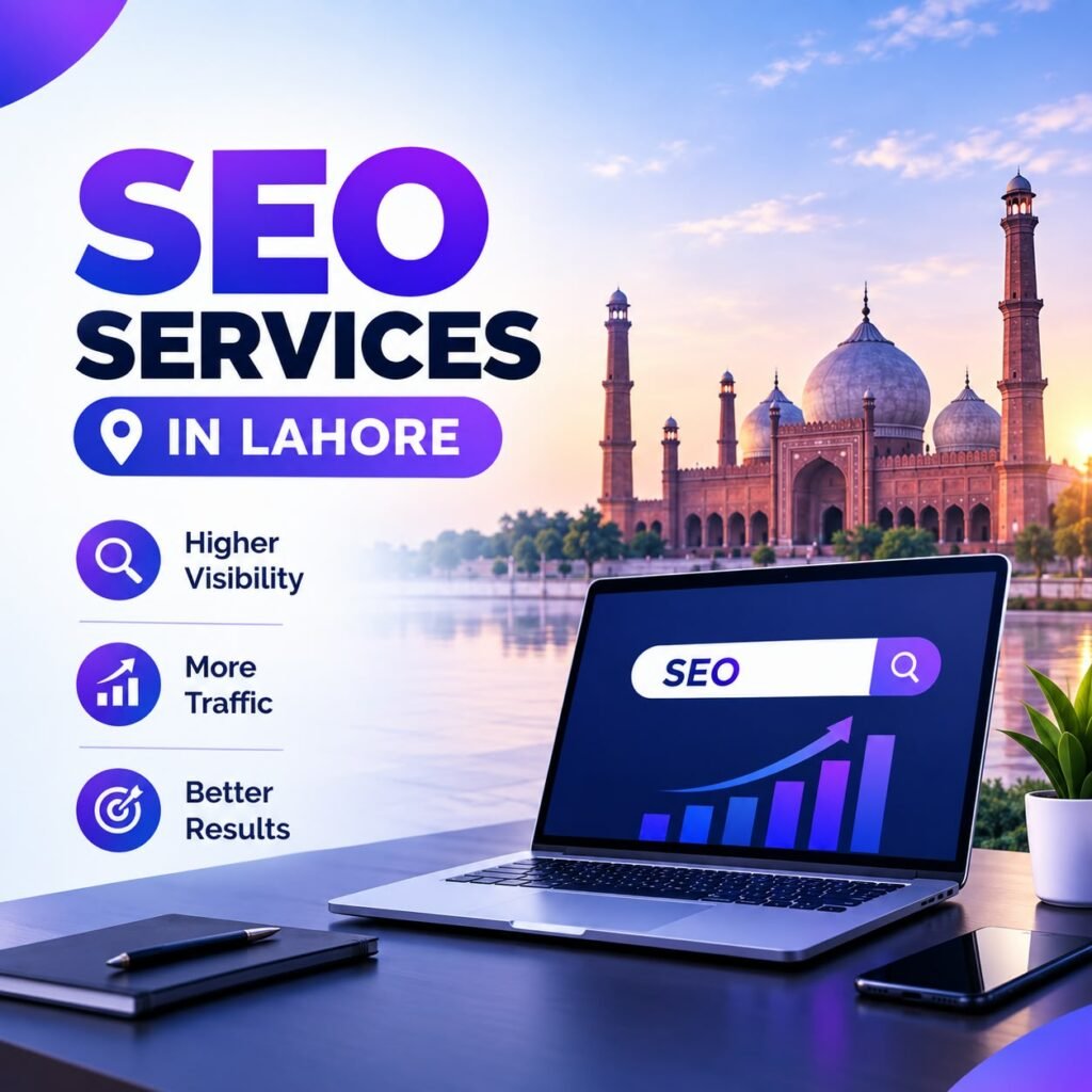 Professional SEO Services in Lahore for Better Search Rankings